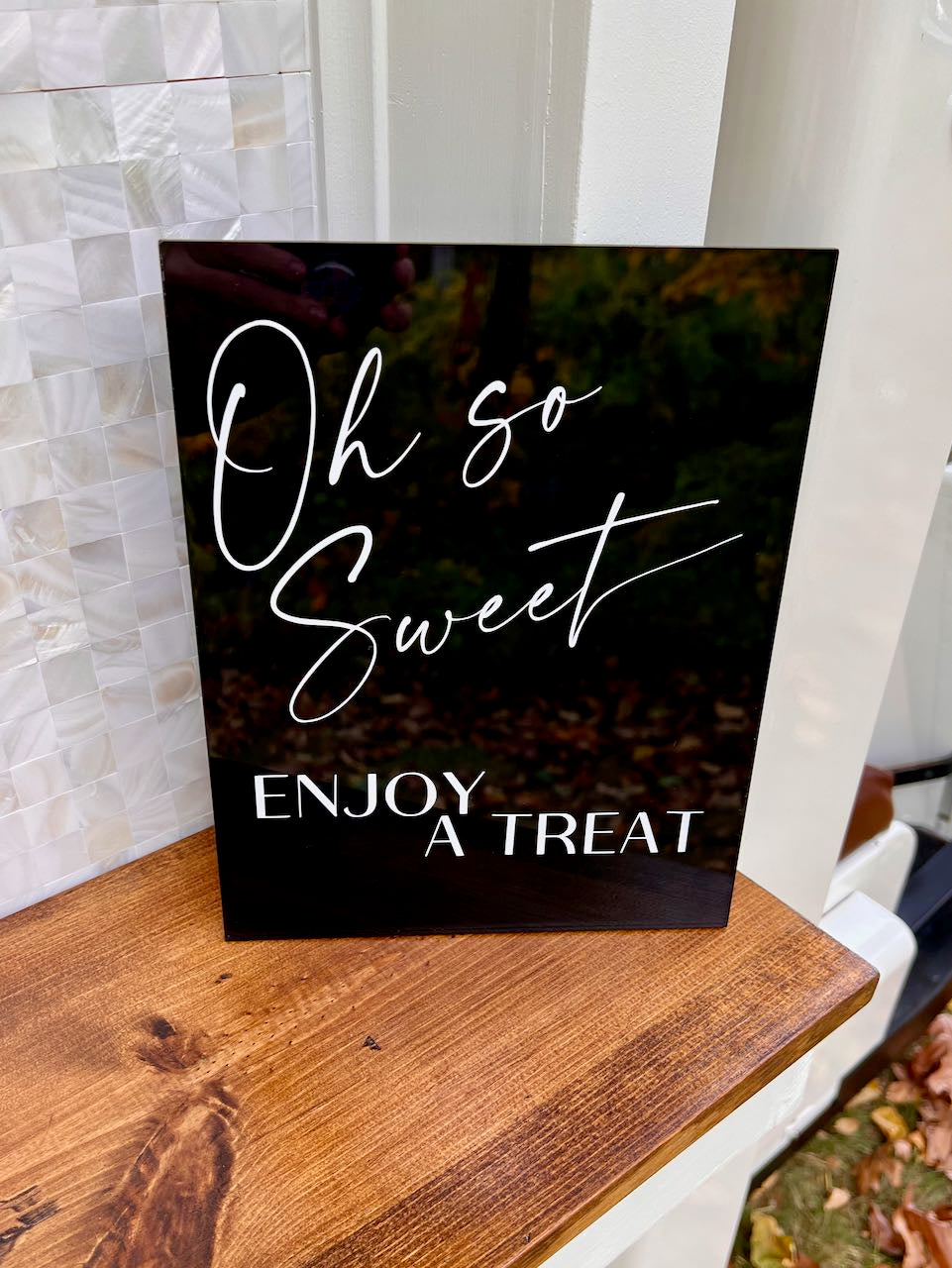 Oh So Sweet Sign ~ Wedding Reception ~ Celebration