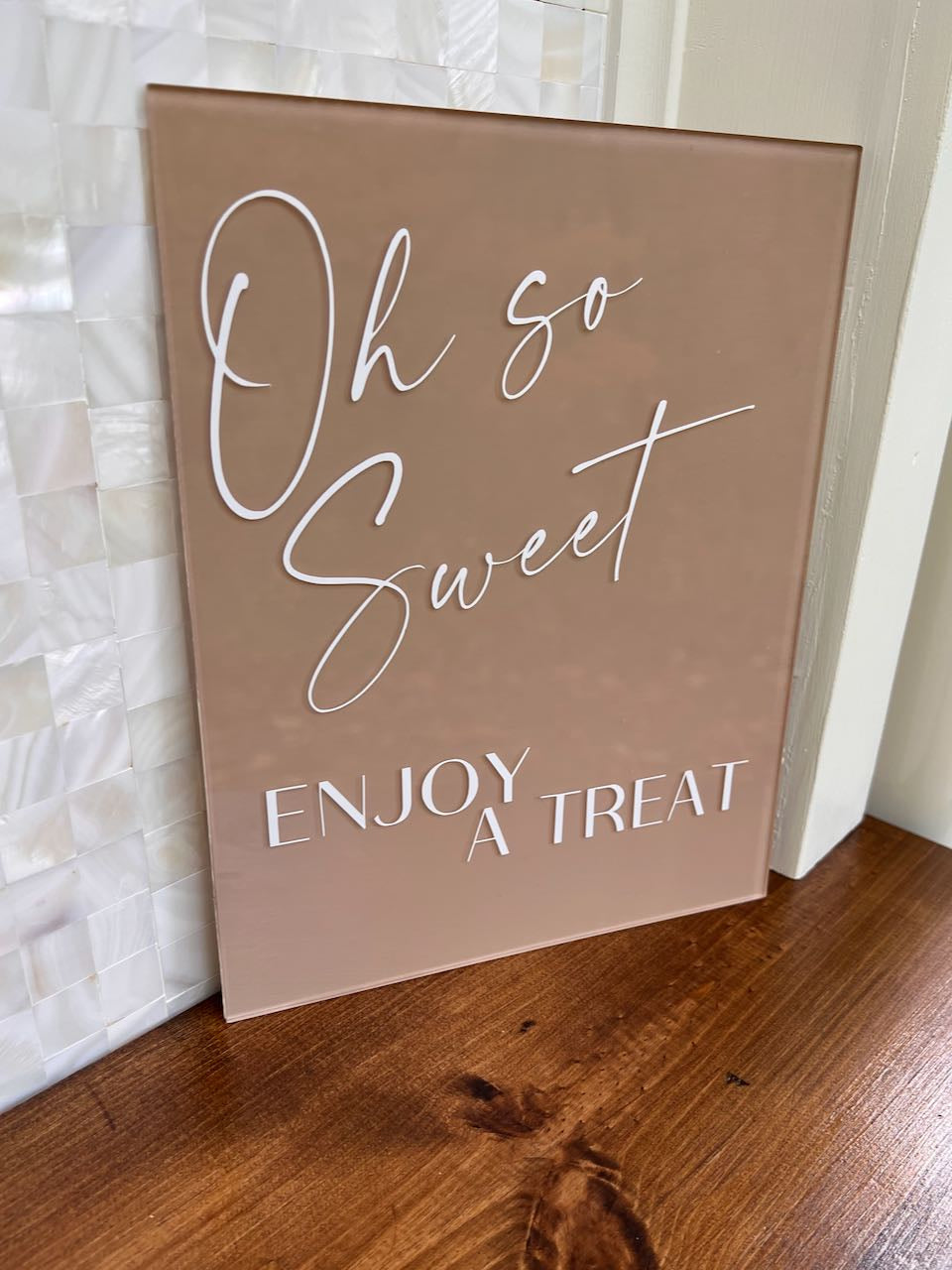 Oh So Sweet Sign ~ Wedding Reception ~ Celebration