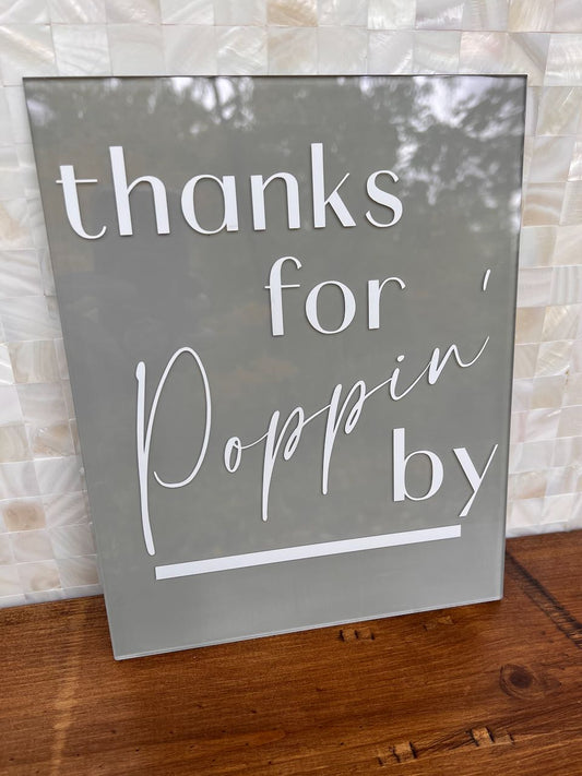 Thanks For Poppin By Sign ~ Popcorn Bar ~ Party Snacks