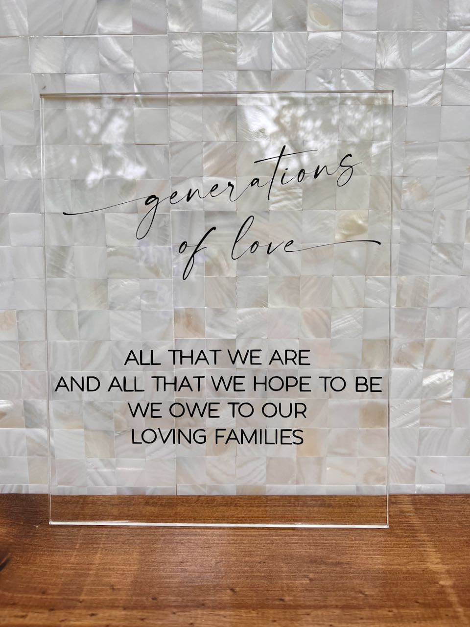 Generations of Love Sign ~ Acknowledgement ~ special Events ~ Gratitude